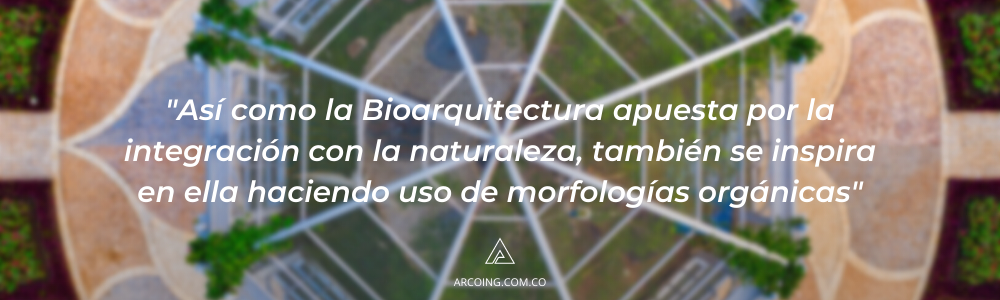 Bioarquitectura; Naturaleza, Bienestar y Tecnología